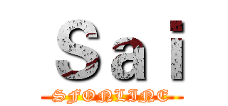 Ｓａｉ (SFONLINE)
