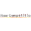Ｎｅｗ Ｃｏｍｐｅｔｉｔｉｏｎ (attack on titan)