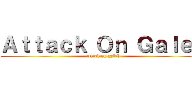 Ａｔｔａｃｋ Ｏｎ Ｇａｌｅｂ (attack on galeb)