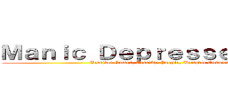 Ｍａｎｉｃ Ｄｅｐｒｅｓｓｅｄ Ｃａｔｓ (Terrible Games, Terrible People, Terrible Connections)