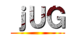 ｊＵＧ ()
