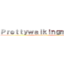 Ｐｒｅｔｔｙｗａｌｋｉｎｇｍｅｍｅ (attack on tumblr)