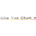 Ｃｈａ Ｔｕｋ Ｃｈａｋ ｏｎ Ｔｉｔａｎ ()