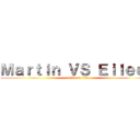 Ｍａｒｔｉｎ ＶＳ Ｅｉｌｅｅｎ (attack on titan)