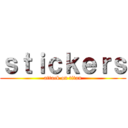 ｓｔｉｃｋｅｒｓ (attack on titan)