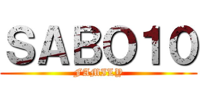 ＳＡＢＯ１０ (FAMILY)