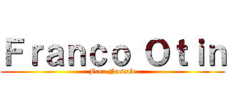 Ｆｒａｎｃｏ Ｏｔｉｎ (Foro Nostale)