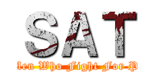ＳＡＴ (The Men Who Fight For People)