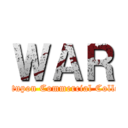 ＷＡＲ (Chetupon Commercial College)