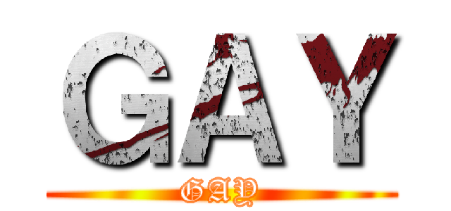 ＧＡＹ (GAY)