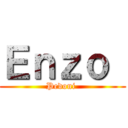 Ｅｎｚｏ  (Pedoni )