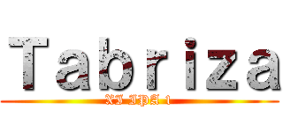 Ｔａｂｒｉｚａ (XI IPA 1)