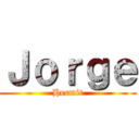 Ｊｏｒｇｅ (Hermit)