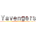 Ｙａｖｅｎｇｅｒｓ (attack on titan)