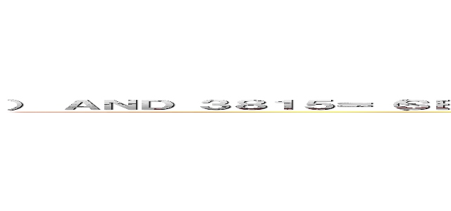 ） ＡＮＤ ３８１５＝（ＳＥＬＥＣＴ ３８１５ ＦＲＯＭ ＰＧ＿ＳＬＥＥＰ（５）） ＡＮＤ （９２２９＝９２２９ ()