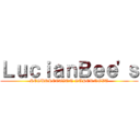 ＬｕｃｉａｎＢｅｅ'ｓ (RESURRECTION SUPERNOVA)