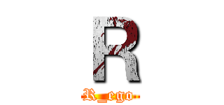 Ｒ (R_ego)