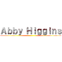 Ａｂｂｙ Ｈｉｇｇｉｎｓ ()