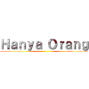 Ｈａｎｙａ Ｏｒａｎｇ ()