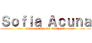 Ｓｏｆｉａ Ａｃｕｎａ (SHINGEKI NO KIOJIN)