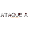 ＡＴＡＱＵＥ Ａ  (attack on titan)