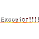 Ｅｘｅｃｕｔｏｒ！！！！ (Tassadar)