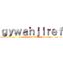 ｇｙｗａｈｊｉｒｅｆ (attack on titan)