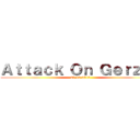 Ａｔｔａｃｋ Ｏｎ Ｇｅｒｚａｔ (21-12-2012)