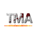 ＴＭＡ (attack on titan)