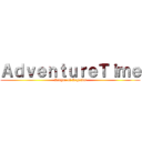 ＡｄｖｅｎｔｕｒｅＴｉｍｅ (League of Legends)