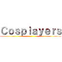 Ｃｏｓｐｌａｙｅｒｓ ()