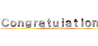 Ｃｏｎｇｒａｔｕｌａｔｉｏｎｓ！ (FY13 Q4 Award Winners)