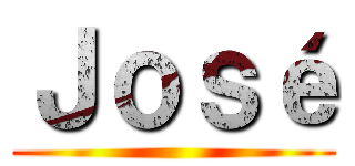 Ｊｏｓé ()