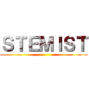 ＳＴＥＭＩＳＴ ()