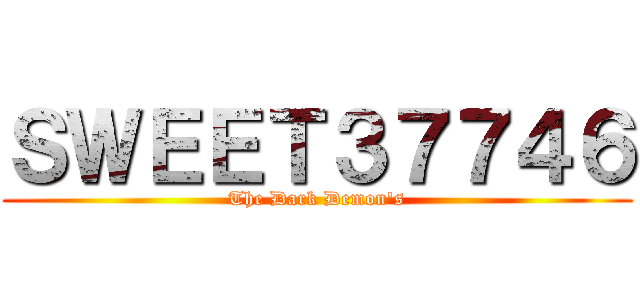 ＳＷＥＥＴ３７７４６ (The Dark Demon's)