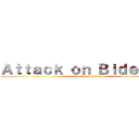 Ａｔｔａｃｋ ｏｎ Ｂｉｄｅｎ     (Attack on Biden)