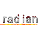 ｒａｄｉａｎ (attack on titan)