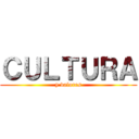 ＣＵＬＴＵＲＡ (y valores)