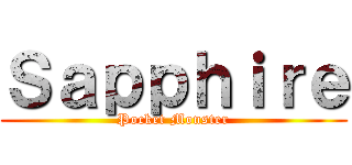 Ｓａｐｐｈｉｒｅ (Pocket Monster)