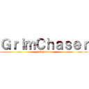 ＧｒｉｍＣｈａｓｅｒ (Frightener)