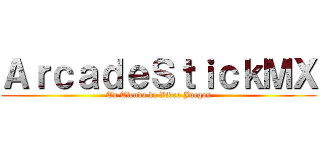ＡｒｃａｄｅＳｔｉｃｋＭＸ (Tu Tienda de Video Juegos)