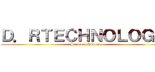 Ｄ．ＲＴＥＣＨＮＯＬＯＧＹ  (Servicio Técnico )