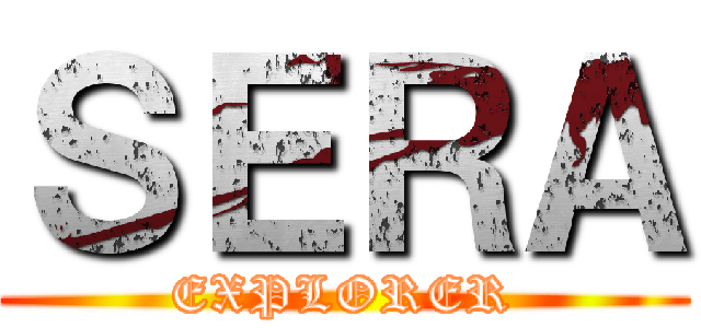 ＳＥＲＡ (EXPLORER)