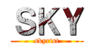 ＳＫＹ (skyrtst)