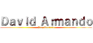 Ｄａｖｉｄ Ａｒｍａｎｄｏ (Paez Renteria)