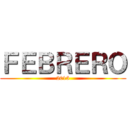 ＦＥＢＲＥＲＯ (2015)