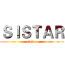 ＳＩＳＴＡＲ (sistar)