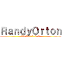 ＲａｎｄｙＯｒｔｏｎ (The Viper R  K  O)
