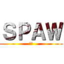 ＳＰＡＷ (勝つ)