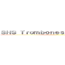 ＳＨＳ Ｔｒｏｍｂｏｎｅｓ ２０２２－２０２３ ()